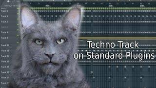 Techno Track on Standard Plugins in FL Studio