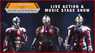 [Anime ULTRAMAN Season 2] Dynamite! Amazing Special Report!! Live Action & Music Stage Show