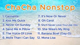 ChaCha Nonstop Vol.02 "Carmelita-KissMeQuick-Send Me A Pillow-It's Now Or Never-Banana Boat-MonaLisa