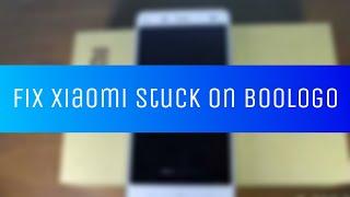 Fix xiaomi bricked devices || Stuck on Mi logo || Not booting