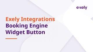 How to Integrate Exely Booking Engine Widget Button On Your Hotel Website