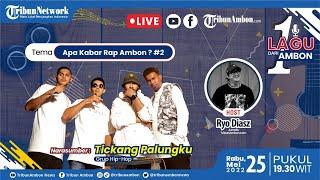  Apa Kabar Rap Ambon ? | #1lagudariambon