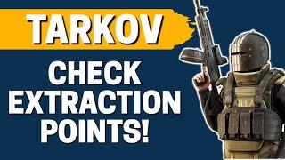 How to Check Extraction Points in Escape from Tarkov