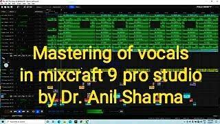 HOW TO DO MASTERING OF VOCALS IN MIXCRAFT 9 PRO STUDIO
