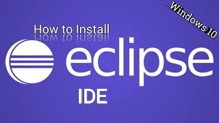 How to Install Eclipse IDE on Windows 10 | Java Development Tool #EclipseIDE #Windows10