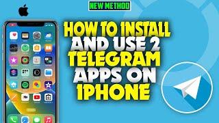 How to install and use 2 telegram apps on iPhone 2023