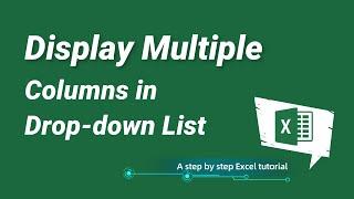 Display multiple columns in drop down list in Excel