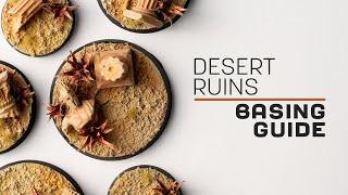 Basing Guide: Desert Ruins Bases