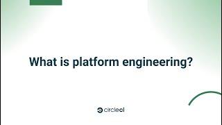 Platform Engineering 101 | Everything You Need to Know