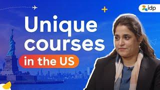 Unique courses by US Institutions | IDP India - Study Abroad Expert