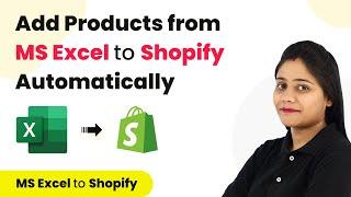 How to Add Products from MS Excel to Shopify | Microsoft Excel Shopify Integration