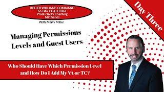 KW Command 66 Day Challenge ProCoach Day 3 - Managing Permission Levels and Guest Users
