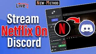 How To Stream Netflix On Discord 2024 [ New update ]