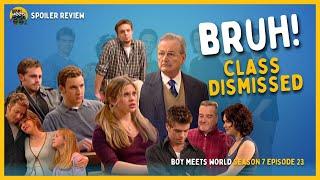 Bruh Meets World | Boy Meets World Season 7 Episode 23: Brave New World Pt.2