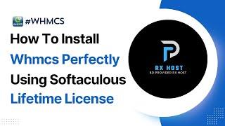 How To Install Whmcs Using Softaculous Lifetime License |Whmcs Install & Setup