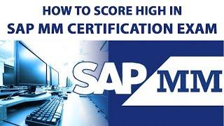 How to Score High in SAP MM Certification Exam?