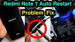 Redmi Note 7 / 7pro Auto Restart Problem Fixed & Logo Restart Solve 1000%