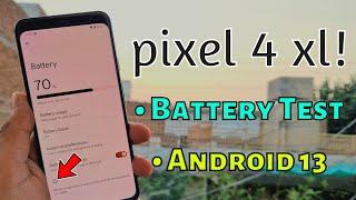 pixel 4xl battery test - Android 13
