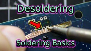 Desoldering | Soldering Basics | Soldering for Beginners