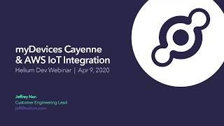 Webinar | myDevices Cayenne & AWS Integration