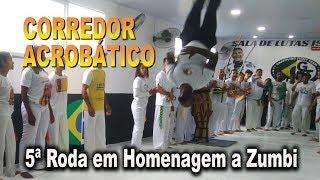 Corredor acrobático (capoeira Herança de Zumbi - Mestre koioty) 20/11/2018