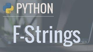 Python Quick Tip: F-Strings - How to Use Them and Advanced String Formatting