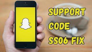 Solved: Support Code SS06 Snapchat / Snapchat Support Code SS06 Problem/ Snapchat SS06 Error iPhone