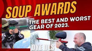 SOUP AWARDS Pt. 1 - THE BEST AND WORST PAINTBALL GEAR of 2023