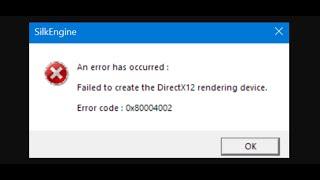 Fix Steelrising Error Failed To Create The DirectX12 Rendering Device Error Code 0x80004002