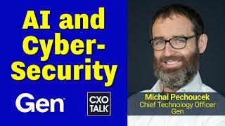 From Artificial Intelligence to Cybersecurity and Cognitive Security (CXOTalk #781)