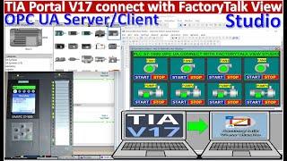 PLC S7-1500 OPC UA connect with FactoryTalk View Studio SCADA