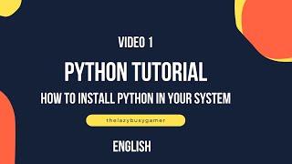 How to Install Python on Windows | Python Tutorial for Beginners | Part 1