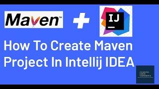 How to create Maven project in Intellij  | How to Create a Maven Project |Maven Project Intellij