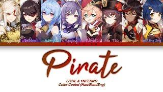 L/YUE & 1NFERNO - 'Pirate' Lyrics Color Coded (Han/Rom/Eng)