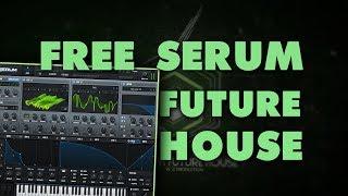 FREE Serum Future House | 36 Xfer Serum PResets