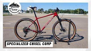 SPECIALIZED CHISEL COMP REVIEW! | BIKE MUNDO