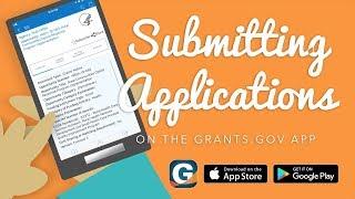 Mobile App: Submitting a Completed Application Within the Grants.gov App