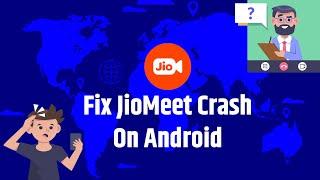 How to fix JioMeet Not Working on Android | Fix JioMeet Not Opening on Android