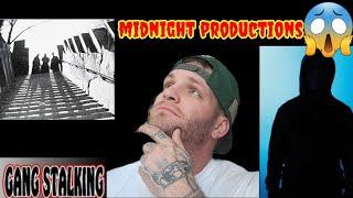 MIDNIGHT PRODUCTIONS: GANG STALKING #arizona #gangstalking #crazy