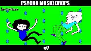 Psycho Music Drops #7