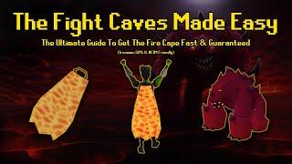 OSRS | The Fight Caves Made Easy! | Ironman Friendly and Extremely In-Depth!