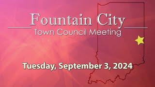 Fountain City Town Council Meeting of September 3, 2024