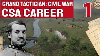 My Career Begins - Grand Tactician: the Civil War - CSA Career 1