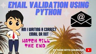 Email Validation Using Python