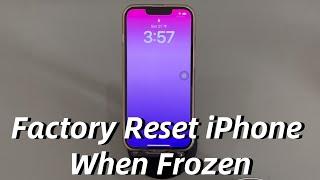 How To Factory Reset iPhone When Frozen (3 Simple Troubleshooting Steps)