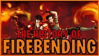 The History Of Firebending (Avatar)