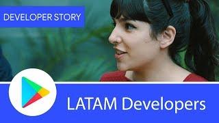 Android Developer Story: LATAM developers growing successful businesses