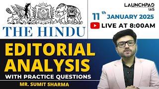 The Hindu Newspaper Analysis | 11 January 2025 | The Hindu Editorial Analysis Today for UPSC PCS