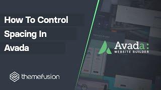 How To Control Spacing In Avada