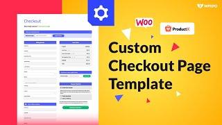 How to Create & Customize WooCommerce Checkout Page Template using ProductX